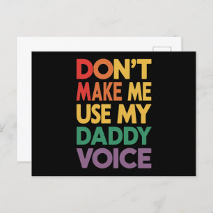 Carte Postale Ne m'oblige pas à utiliser My Daddy Voice LGBT Gay