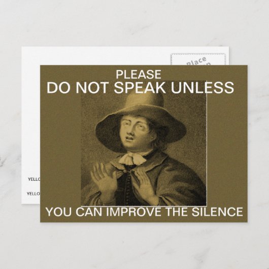 Carte Postale Ne parlez pas à moins que... (Devant / Derrière)