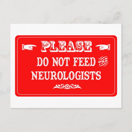 Carte Postale Ne Pas Nourrir Les Neurologues (Devant)