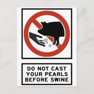 Carte Postale Ne Pas Poser Vos Perles Avant Le Porc Matthieu 7:6