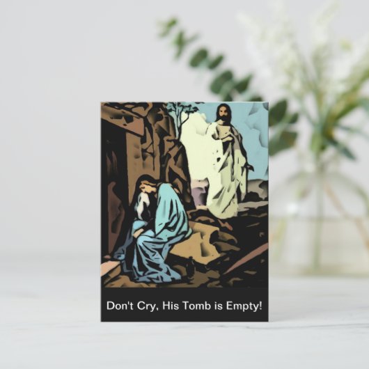 Carte Postale Ne pleure pas, la tombe est vide (Debout devant)