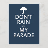 Carte Postale Ne pleuve pas sur ma parade (Devant)