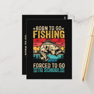 Carte Postale Né pour aller pêcher à l'école forcée drôle