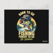 Carte Postale Né pour aller pêcher École forcée Drôle (Dos)