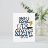 Carte Postale Né pour faire du skate, rouler pour vivre (Debout devant)