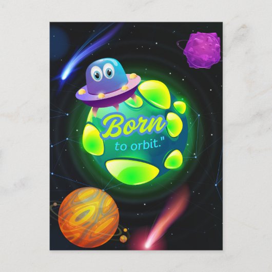 Carte Postale Né pour orbiter (Devant)