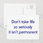 Carte Postale Ne prends pas la vie si au sérieux (Devant / Derrière)
