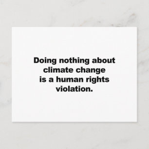 Carte Postale Ne rien faire contre le changement climatique