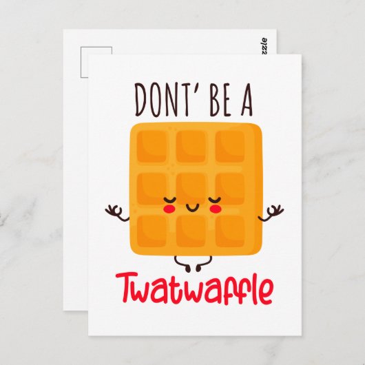 Carte Postale Ne sois pas un Twatwaffle (Devant / Derrière)