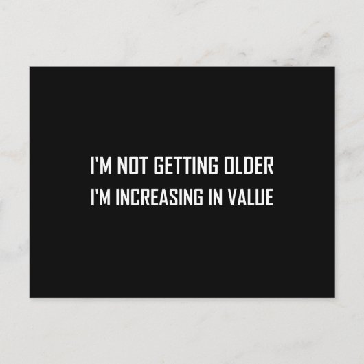 Carte Postale Ne vieillit pas, augmente en valeur (Devant)