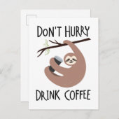 Carte Postale Ne vous dépêchez pas de boire du café (Devant / Derrière)