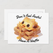 Carte Postale Ne vous sentez pas mal, ayez une gaufre (Devant / Derrière)