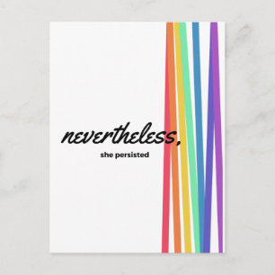 Carte Postale Néanmoins, elle a PERSISTÉ avec Rainbow
