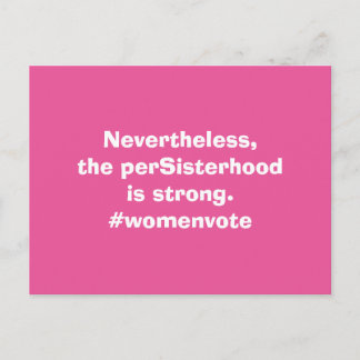 Carte Postale Néanmoins, elle a persisté vote de femmes