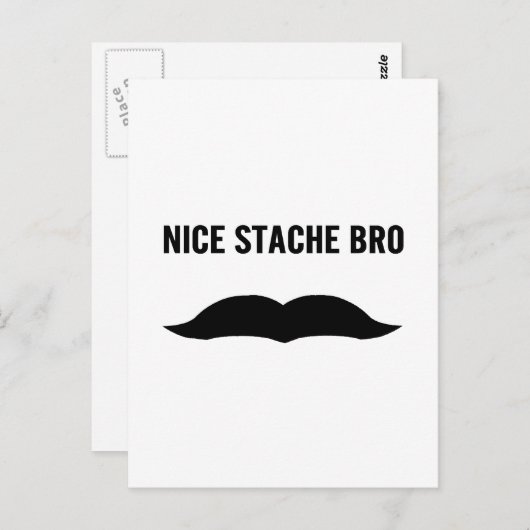 Carte Postale Nice Stache Bro (Devant / Derrière)