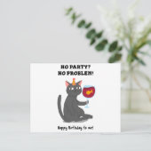 CARTE POSTALE NO PARTY NO PROBLEM HAPPY BITRHDAY TO ME (Debout devant)