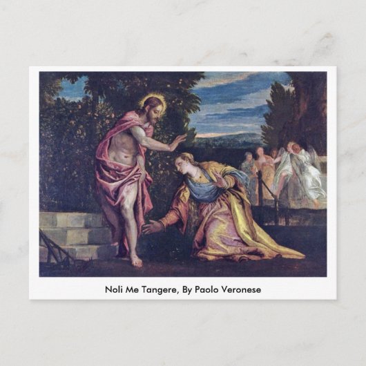 Carte Postale Noli Me Tangere, De Paolo Veronese (Devant)