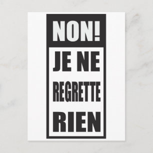 Carte Postale Non ! Je ne regrette rien