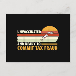 Carte Postale Non Vacciné Et Prêt À Commettre Une Fraude Fiscale