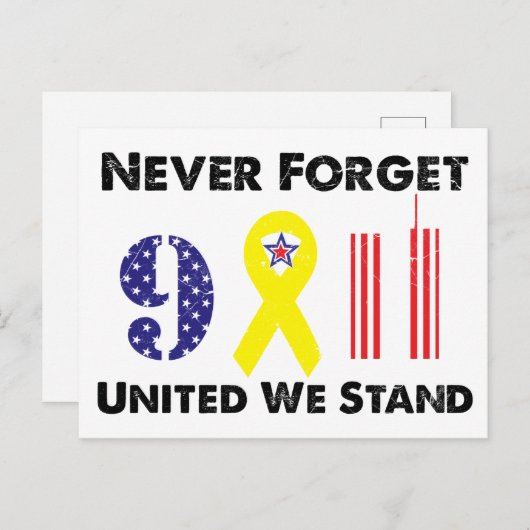 Carte Postale N'Oubliez Jamais 9 11 Unis Nous Sommes Debout (Devant / Derrière)