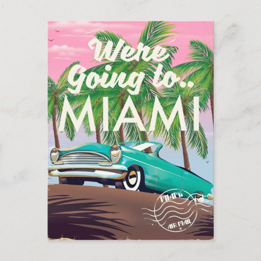 Carte Postale Nous allons à Miami (Devant)