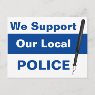 Carte Postale Nous appuyons notre Baton de police locale