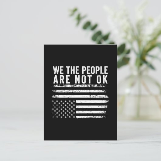 Carte Postale Nous, Le Peuple, Nous N'Avons Pas Le Drapeau Améri (Debout devant)