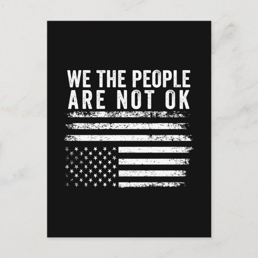 Carte Postale Nous, Le Peuple, Nous N'Avons Pas Le Drapeau Améri (Devant)