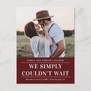 Carte Postale Nous n'avons pas pu attendre l'annonce de mariage
