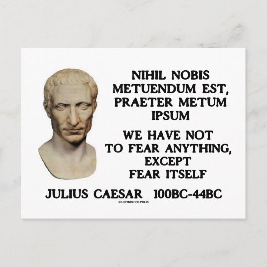 Carte Postale Nous Ne Devons Rien Craindre, Sauf La Peur Elle-Mê (Devant)