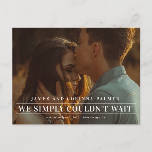 Carte Postale Nous ne pouvions pas attendre le faire-part mariag (Devant)