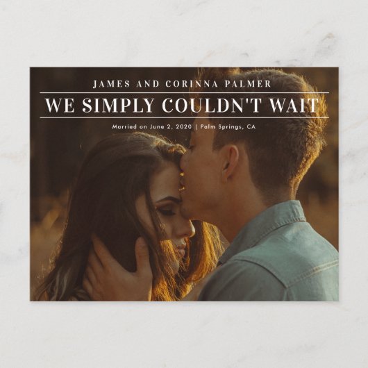 Carte Postale Nous ne pouvions pas attendre le faire-part mariag (Devant)