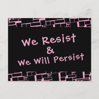Carte Postale Nous résisterons et nous persisterons à la géométr