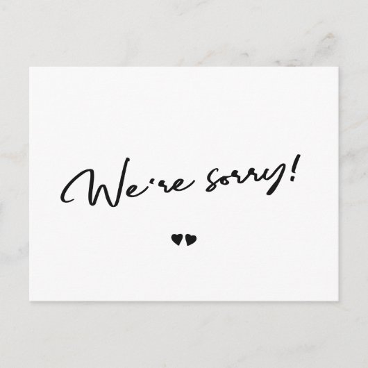 Carte Postale Nous sommes désolés, noir et blanc annuler le repo (Devant)