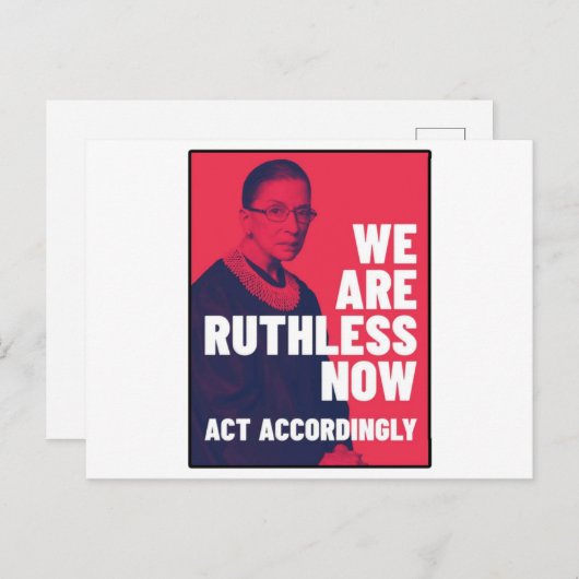 Carte Postale Nous sommes impitoyables maintenant - Agissez en c (Devant / Derrière)
