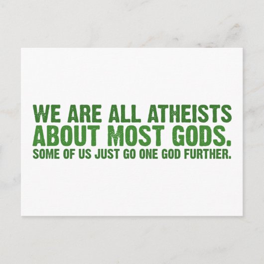 Carte Postale Nous sommes tous athées à propos de la plupart des (Devant)