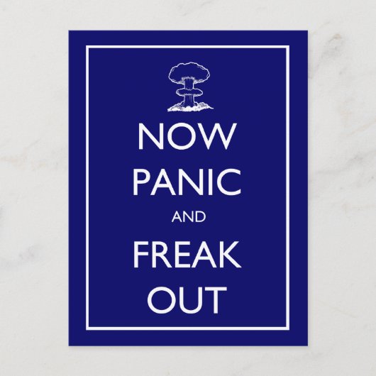 Carte postale 'Now Panic and Freak Out' (Devant)
