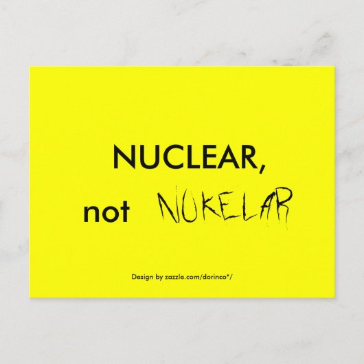 Carte Postale NUCLÉAIRE, pas NUCLÉAIRE (Devant)