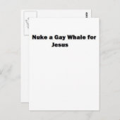 Carte Postale Nuke a Gay Whale for Jesus (Devant / Derrière)