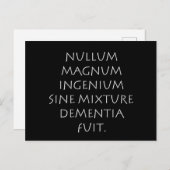 Carte Postale Nullum magnum ingenium sine mixture dementia fuit (Devant / Derrière)