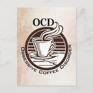 Carte Postale OCD : Disorders obsessifs de café