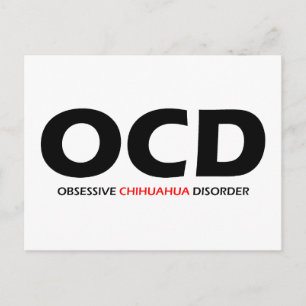 Carte Postale OCD - Trouble obsessionnel du Chihuahua