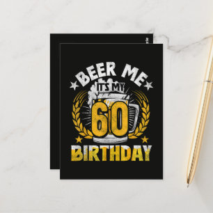Carte Postale Offre moi une bière, c'est mon 60e anniversaire Dr