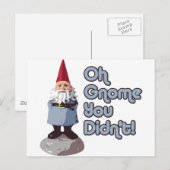 Carte Postale Oh Gnome que tu n'as pas fait ! (Devant / Derrière)