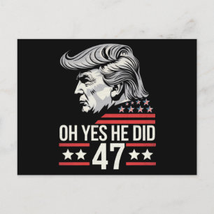 Carte Postale Oh Oui Il A Fait 47 Trump 2024