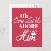 Carte Postale Oh Venez Admirez-Le Noël Chrétien (Devant / Derrière)