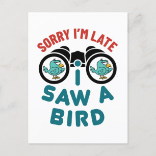 Carte Postale Oiseaux observer Désolé Je suis en retard J'ai vu