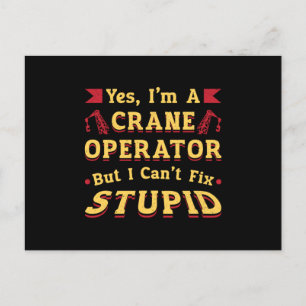Carte Postale Opérateur de grue Je ne peux pas réparer travaille