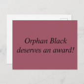 Carte Postale Orphan Black mérite un prix (Devant / Derrière)