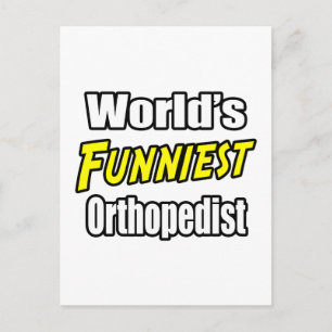 Carte Postale Orthopédiste le plus drôle du monde